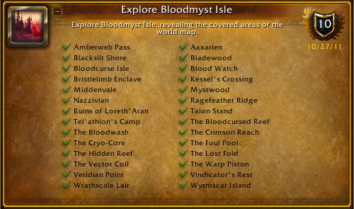amberweb pass blackslit shore bloodcurse Isle
            bristlelimb enclave middenvale nazzivian ruins of loreth'aran tel'athion's camp the bloodwash
            the cryo-core the hidden reef the vector coil veridian point wrathscale lair 
            axxarien bladewood blood watch kessel's crossing mystwood ragefeather ridge
            talon stand the bloodcursed reef the crimson reach the foul pool the lost fold
            the warp piston vindicator's rest wyrmscar island