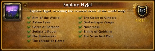 rim of the world ashen lake gates of sothann
            sethria's roost the flamewake the throne of flame the circle of cinders
            darkwhisper gorge nordrassil shrine of goldrinn the scorched plain